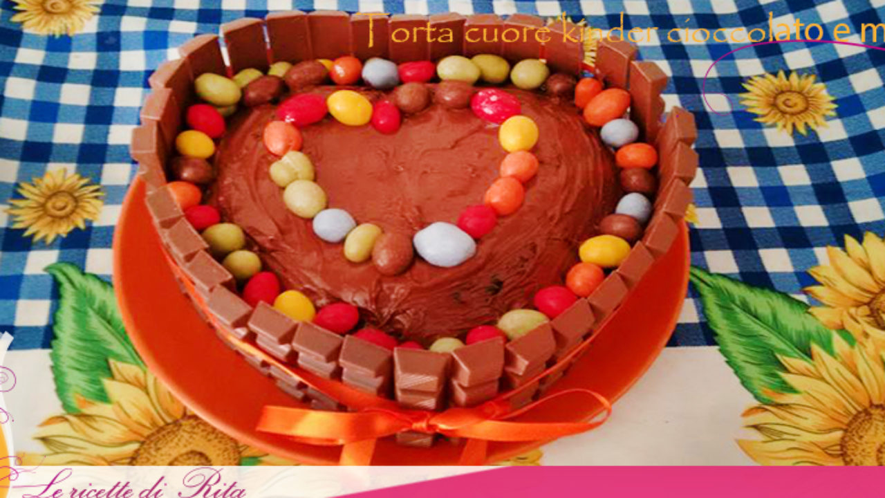 Torta Cuore Kinder Cioccolato E M M S Spettegolando