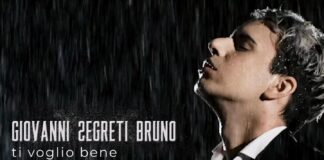 "Ti voglio bene" è il nuovo singolo di Giovanni Segreti Bruno: significato del brano e dove ascoltarlo