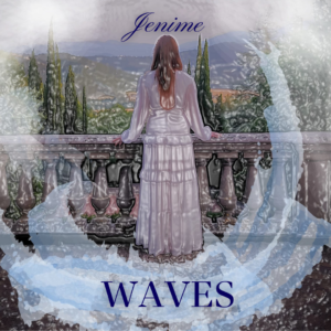 Waves è il nuovo singolo di Jenime: significato del brano e dove ascoltarlo