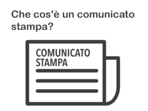 Che cos'è un comunicato stampa? Come scriverlo, a cosa serve, cosa deve contenere, struttura e caratteristica