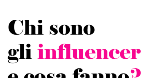 Chi sono gli influencer e cosa fanno?