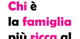 Chi è la famiglia più ricca del mondo?