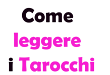 Come leggere i Tarocchi