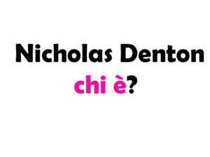 Nicholas Denton chi è?