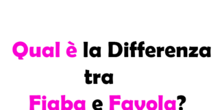 Qual è la Differenza tra Fiaba e Favola?