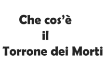 Che cos'è il Torrone dei Morti?