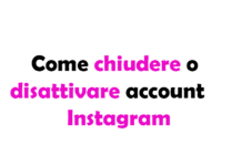 Come chiudere o disattivare account Instagram: Guida completa