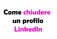 Come chiudere un profilo LinkedIn: Guida Completa