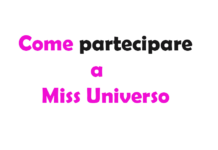 Come partecipare a Miss Universo