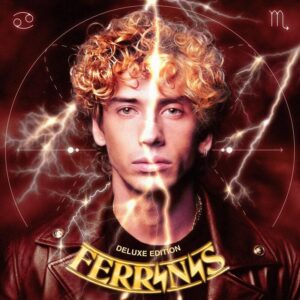 Ferrinis Deluxe Edition è il repack album dei Ferrinis: tracklist e dove ascoltarlo