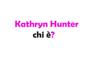 Kathryn Hunter chi è? Biografia, età, altezza, peso, carriera, figli, marito, Instagram e vita privata