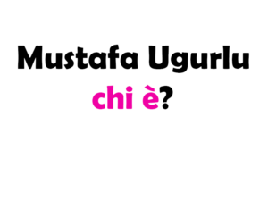 Mustafa Ugurlu chi è? Biografia, età, altezza, peso, carriera, figli, moglie, Instagram e vita privata