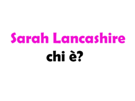 Sarah Lancashire chi è? Biografia, età, altezza, peso, carriera, figli, marito, Instagram e vita privata