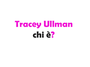 Tracey Ullman chi è? Biografia, età, altezza, peso, carriera, figli, marito, Instagram e vita privata