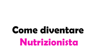 Come diventare Nutrizionista: Requisiti, Percorso e Guida Completa