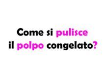 Come si pulisce il polpo congelato? Guida completa e consigli pratici