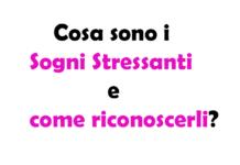 Cosa sono i Sogni Stressanti e come riconoscerli? Significato e Guida Completa