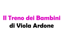 Il Treno dei Bambini di Viola Ardone: trama, significato e messaggio del romanzo