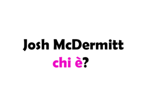 Josh McDermitt chi è? Biografia, età, altezza, figli, moglie, carriera, Instagram e vita privata