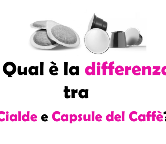 Qual è la differenza tra Cialde e Capsule del Caffè? Guida Completa