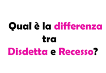 Qual è la differenza tra Disdetta e Recesso? Guida completa