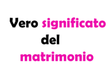 Qual è il vero significato del matrimonio?