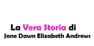 La Vera Storia di Jane Dawn Elizabeth Andrews