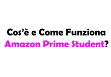 Cos’è e Come Funziona Amazon Prime Student? Come Usarlo Gratis, Costo, Abbonamento e Disdetta