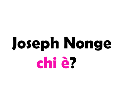 Joseph Nonge chi è? Biografia, età, altezza e peso, origini, carriera, fidanzata, Instagram e vita privata