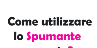 Come Utilizzare lo Spumante avanzato?