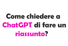 Come chiedere a ChatGPT di fare un riassunto?