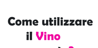 Come utilizzare il Vino avanzato? Guida Completa