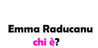 Emma Raducanu chi è?