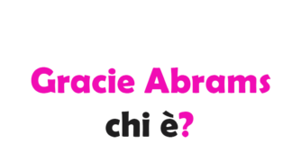 Gracie Abrams chi è? Biografia, età, carriera, canzoni, fidanzato, Instagram e vita privata