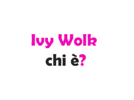 Ivy Wolk chi è? Biografia, età, carriera, fidanzato, TikTok, Twitter e vita privata