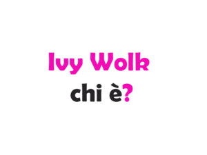 Ivy Wolk chi è? Biografia, età, carriera, fidanzato, TikTok, Twitter e vita privata