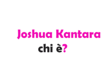 Joshua Kantara chi è? Biografia, età, carriera, film, fidanzata, Instagram e vita privata