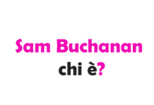 Sam Buchanan chi è? Biografia, età, carriera, film, fidanzata, Instagram e vita privata