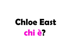 Chloe East chi è? Biografia, età, altezza e peso, figli, marito, carriera, Instagram e vita privata