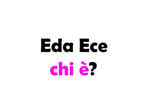 Eda Ece chi è? Biografia, età, altezza e peso, figli, marito, carriera, Instagram e vita privata