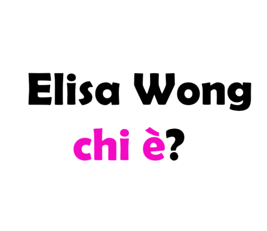 Elisa Wong chi è? Biografia, età, altezza e peso, fidanzato, carriera, Instagram e vita privata