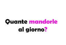 Quante mandorle al giorno? Guida completa sui benefici e la quantità ideale