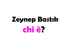 Zeynep Bastık chi è? Biografia, età, altezza e peso, fidanzato, carriera, Instagram e vita privata